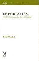 Imperialism; From the Colonial Age to the Present