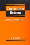Curriculum Reform Change and Continuity - Hardcover