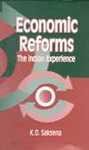 ECONOMIC REFORMS: THE INDIAN EXPERIENCE