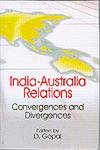 INDIA-AUSTRALIA RELATIONS: CONVERGENCES AND DIVERGENCES