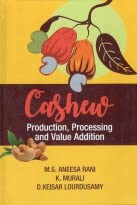 Cashew: Production Processing and Value Addition