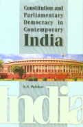 Constitution And Parliamentary Democracy In Contemporary India