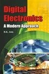 Digital Electronics: A Modern Approach