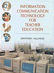 Information Communication Technology For Teacher Education