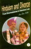 Hinduism and Divorce: Sastru Law for Divorce Vol.1: From Dhramasastras to Statutory Law (Hinduism and Divorce: From Dhramasastras to Statutory Law)