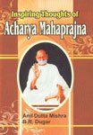 Inspiring Thoughts of Acharya Mahaprajna   - Hardcover