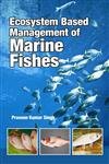 Ecosystem Based Management of Marine Fisheries