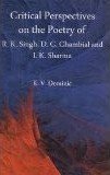 Critical Perspectives on the Poetry of R K Singh, D C Chambial and I K Sharma