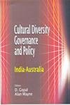 CULTURAL DIVERSITY, GOVERNANCE AND POLICY: INDIA-AUSTRALIA
