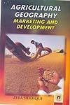 Agricultural Geography: Marketing and Development