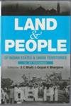 Land and People of Indian States & Union Territories (Delhi)  VOL. 34  - Hardcover