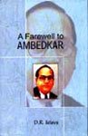 Dr. Ambedkar: The Prime Mover