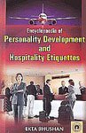 Encyclopaedia of Personality Development and Hospitality Etiquettes (Set of 3 Vols)