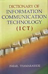 Dictionary of Information Communication Technology (ICT)