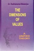 Dimensions of Values; A unifield theory  - Hardcover