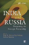 INDIA AND RUSSIA: DEEPENNING THE STRATEGIC PARTNERSHIP