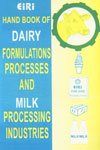 Hand Book Of Dairy Formulations Processes And Milk Processing Industries (2nd Edition)