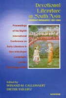 DEVOTIONAL LITERATURE IN SOUTH ASIA: CURRENT RESEARCH 1997-2000