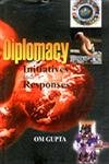 Diplomacy: Initiatives and Responses