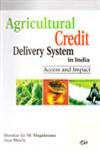 Agricultural Credit Delivery System in India: Access and Impact