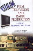 Film Television and Radio Production