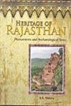 HERITAGE OF RAJASTHAN: Monuments and Archaeological Sites  - Hardcover