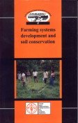 Farming Systems Development and Soil Conservation