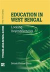 EDUCATION IN WEST BENGAL: LOOKING BEYOND SCHOOLS