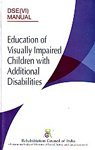 Education of Visually Impaired Children With Additional Disabilities
