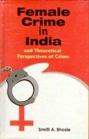 Female Crime in India and Theortical Perspectives of Crime   - Paperback
