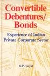 Convertible Debentures/Bonds Experience of Indian Private Corporate Sector