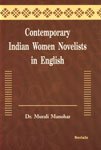 Contemporary Indian Women Novelists in English