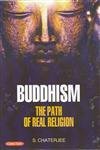 Buddhism : The Path of Real Religion