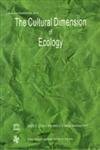 Cultural Dimension of Ecology - Hardcover