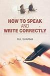 How to Speak and Write Corectly