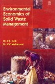 Environmental Economics of Solid Waste Management