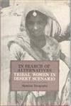 In Search of Alternatives Tribal Women in Desert Scenario