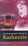 Bio-Demographic Study of Kashmiris