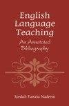 ENGLISH LANGUAGE TEACHING: AN ANNOTATED BIBLIOGRAPHY