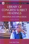 Library of Congress Subject Headings, Principles and Application, Fourth Edition