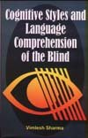 Cognitive Styles & Language Comprehension of the Blind
