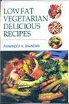 Low Fat Vegetarian Delicous Recipies