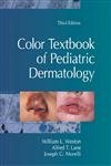 COLOR TEXTBOOK OF PEDIATRIC DERMATOLOGY, 3/E