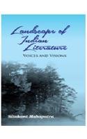 Landscape of Indian Literature: Voices and Visions  - Hardcover