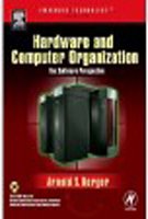 HARDWARE AND COMPUTER ORGANIZATION: THE SOFTWARE PERSPECTIVE (WITH DVD)