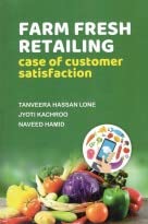 Farm Fresh Retailing: Case of Customer Satisfaction