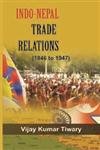 Indo-Nepal Trade Relations (1846-1947)