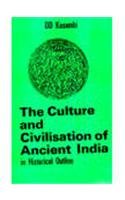 CULTURE AND CIVILISATION OF ANCIENT INDIA IN HISTORICAL OUTLINE