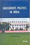 Grassroots Politics in India
