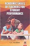 Academic Skills of Teachers for Students Performance